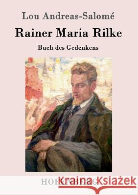 Rainer Maria Rilke: Buch des Gedenkens Lou Andreas-Salomé 9783861990260 Hofenberg