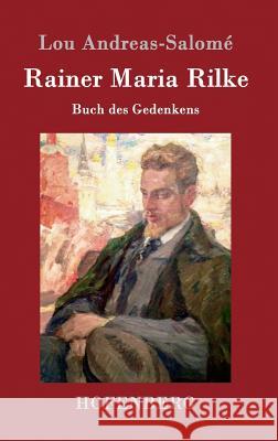 Rainer Maria Rilke: Buch des Gedenkens Lou Andreas-Salomé 9783861990277 Hofenberg