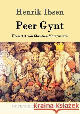 Peer Gynt Henrik Ibsen 9783861991564 Hofenberg