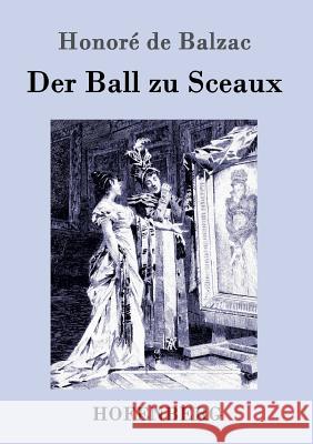 Der Ball zu Sceaux Honore De Balzac 9783861993254