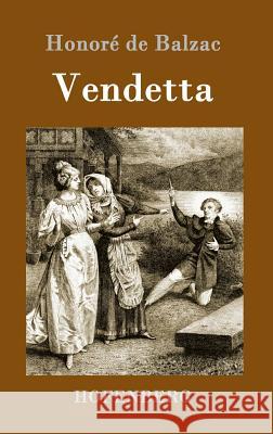 Vendetta Honoré de Balzac 9783861993292