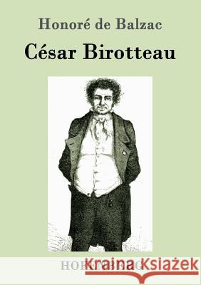 César Birotteau Honoré de Balzac 9783861993339