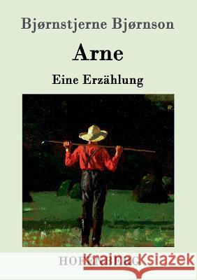 Arne: Eine Erzählung Bjørnstjerne Bjørnson 9783861994473