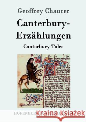 Canterbury-Erzählungen: Canterbury Tales Chaucer, Geoffrey 9783861995104 Hofenberg