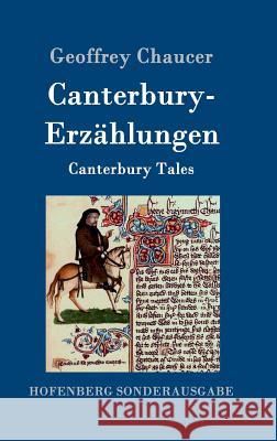 Canterbury-Erzählungen: Canterbury Tales Chaucer, Geoffrey 9783861995111
