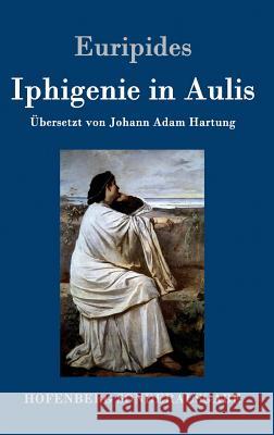 Iphigenie in Aulis Euripides 9783861996699