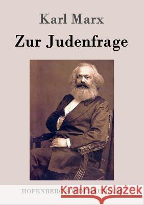 Zur Judenfrage Karl Marx 9783861998310