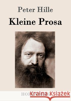 Kleine Prosa Peter Hille 9783861998778