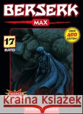 Berserk Max. Bd. 17 Miura, Kentaro 9783862011322 Planet Manga