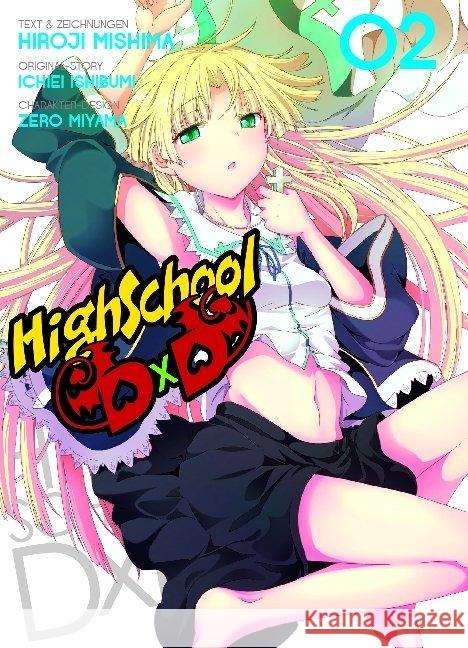 HighSchool DxD. Bd.2 Mishima, Hiroji; Ishibumi, Ichiei; Miyama, Zero 9783862015146 Planet Manga