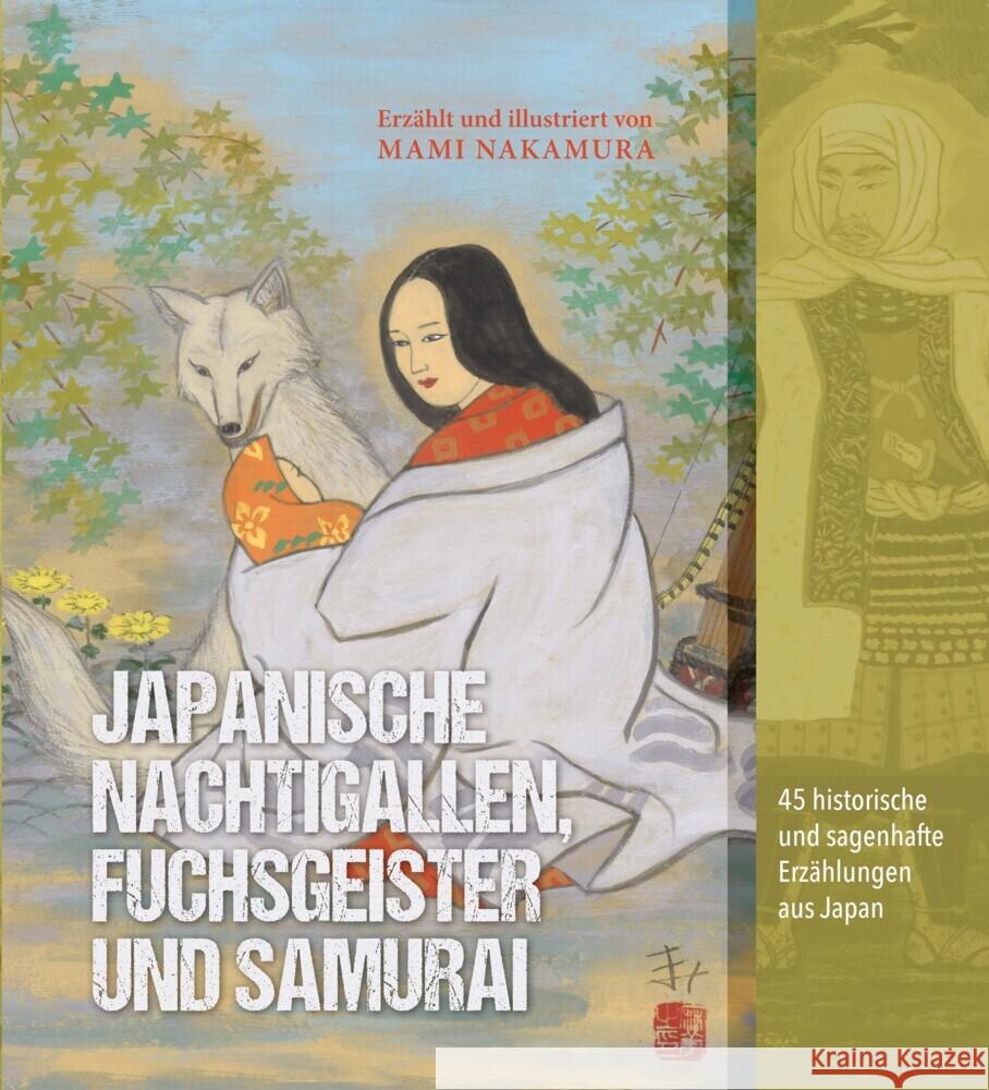 Japanische Nachtigallen, Fuchsgeister und Samurai Nakamura, Mami 9783862056552 iudicium