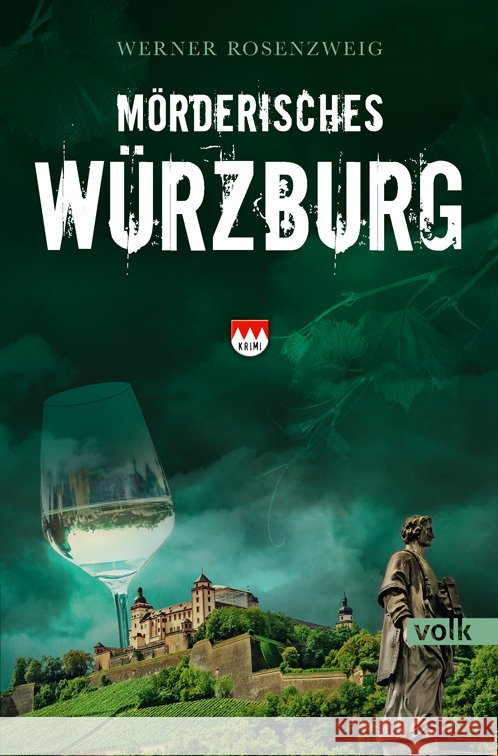Mörderisches Würzburg Rosenzweig, Werner 9783862223862