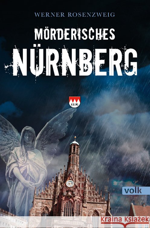 Mörderisches Nürnberg Rosenzweig, Werner 9783862223992