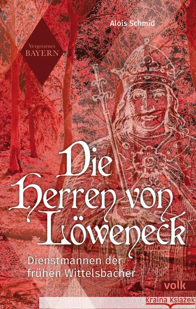 Die Herren von Löweneck Schmid, Alois 9783862225255