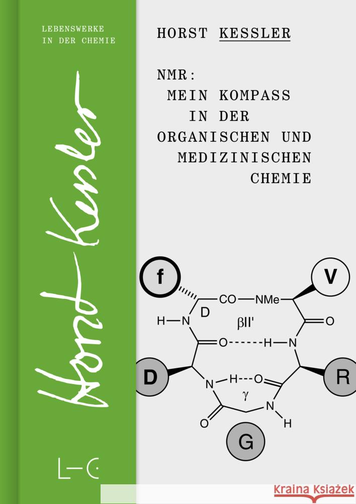 NMR - Mein Kompass in der Organischen und Medizinischen Chemie Keßler, Horst 9783862251322 GNT-Verlag