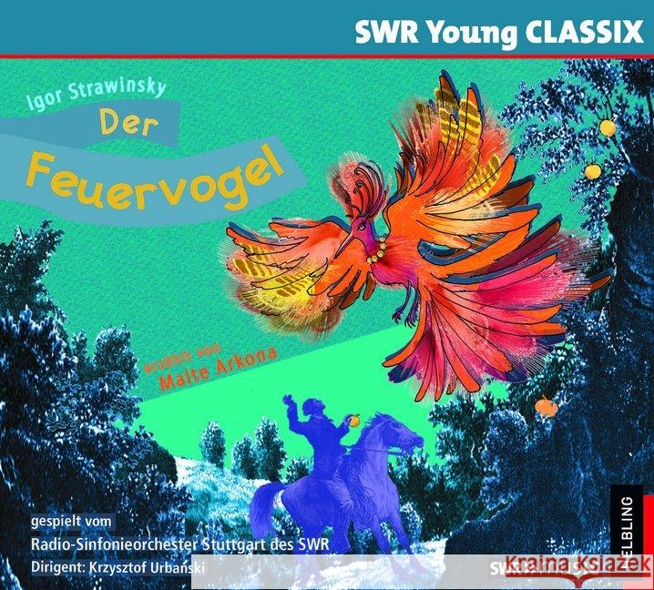 Der Feuervogel, 1 Audio-CD : Gespielt vom Radiosinfonieorchester Stuttgart des SWR Tetzlaff, Juri 9783862271351 Helbling Esslingen Musik