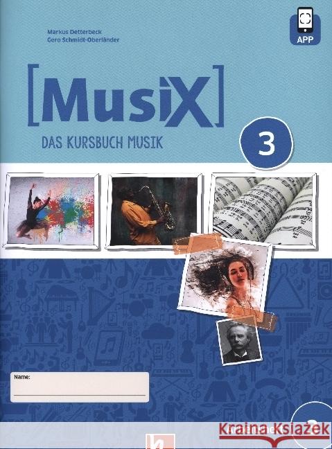 MusiX 3 (Ausgabe ab 2019) Schülerarbeitsheft 3 Detterbeck, Markus, Schmidt-Oberländer, Gero 9783862275410