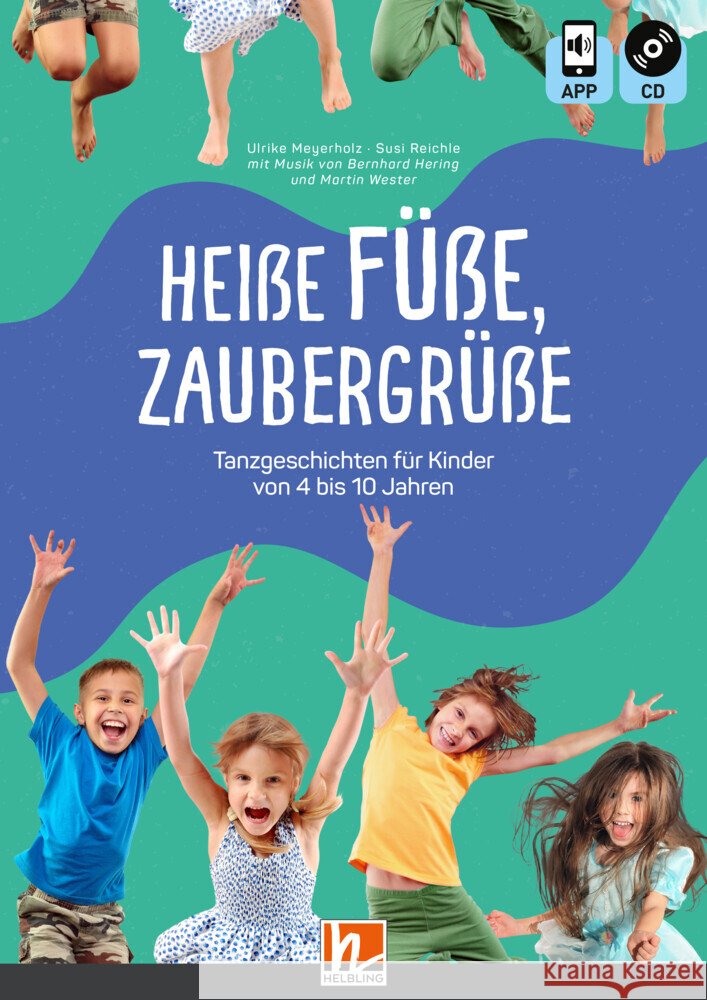 Heiße Füße, Zaubergrüße, m. 1 Beilage Meyerholz, Ulrike, Reichle, Susi 9783862275595