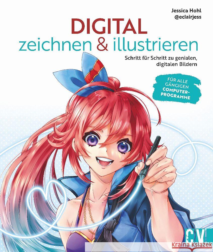 Digital zeichnen & illustrieren Hohl, Jessica 9783862304622