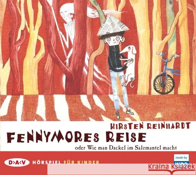 Fennymores Reise oder Wie man Dackel im Salzmantel macht, Audio-CD : Hörspiel (1 CD), Hörspiel Reinhardt, Kirsten 9783862311385