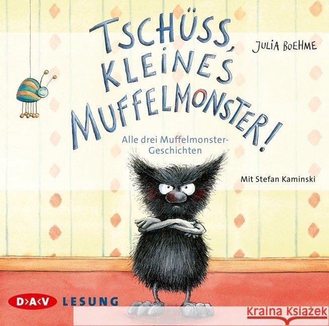 Tschüss, kleines Muffelmonster!, 1 Audio-CD : Alle drei Muffelmonster-Geschichten Boehme, Julia 9783862313426