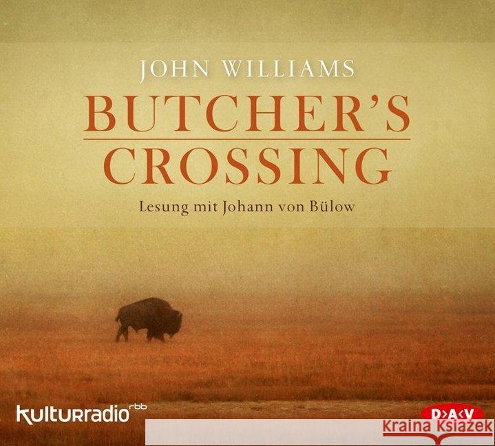 Butcher's Crossing, 7 Audio-CDs : Gekürzte Fassung Williams, John 9783862314911 Der Audio Verlag, DAV