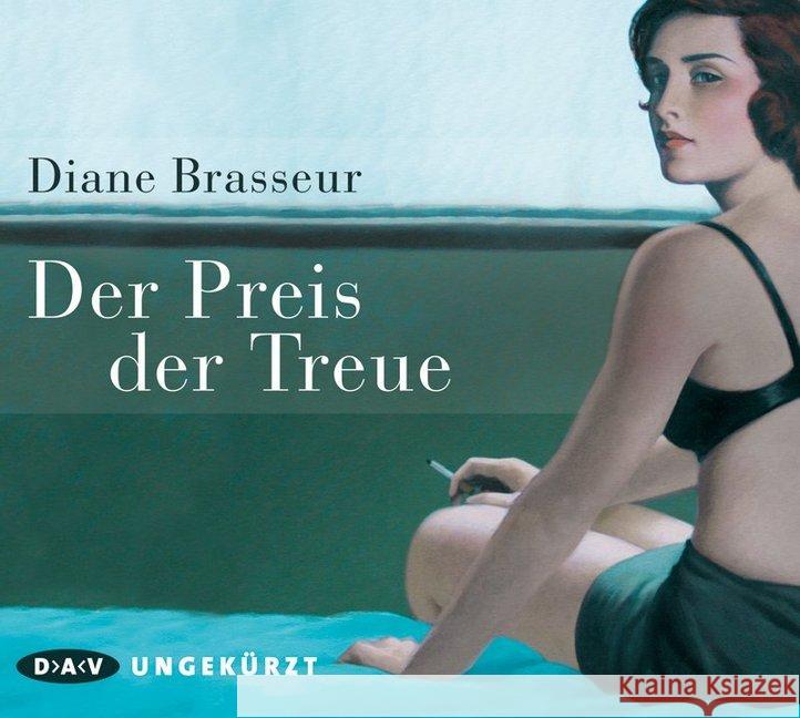 Der Preis der Treue, 3 Audio-CDs : Ungekürzte Lesung. Deutschland Brasseur, Diane 9783862315154 Der Audio Verlag, DAV