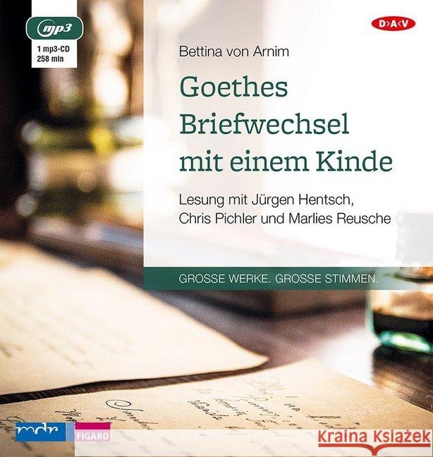 Goethes Briefwechsel mit einem Kinde, 1 MP3-CD : Lesung. MP3 Format Arnim, Bettina von 9783862315505