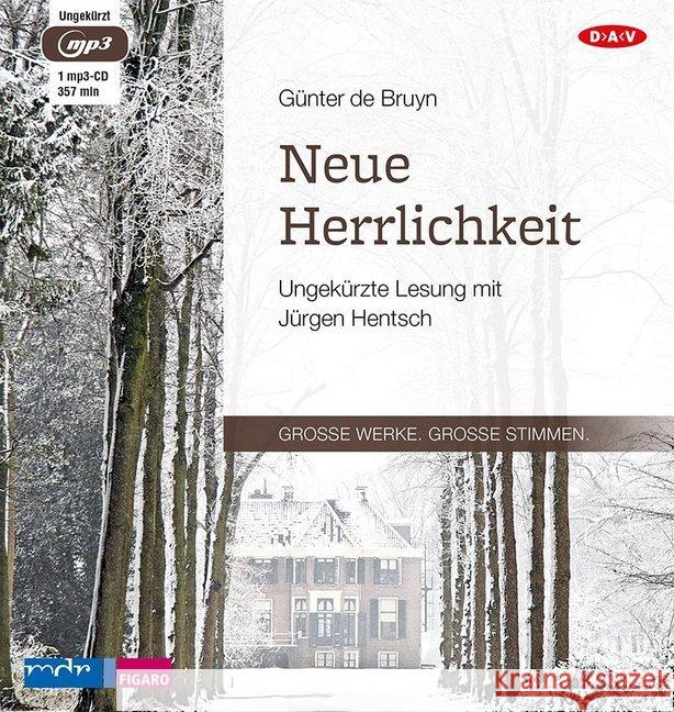 Neue Herrlichkeit, 1 MP3-CD : Ungekürzte Lesung Bruyn, Günter de 9783862315543 Der Audio Verlag, DAV