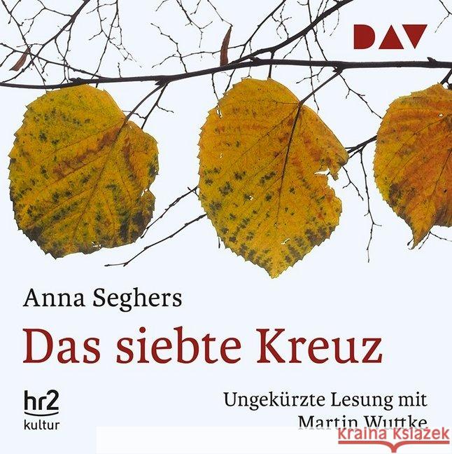 Das siebte Kreuz, 10 Audio-CDs : Ungekürzte Lesung Seghers, Anna 9783862315888 Der Audio Verlag, DAV