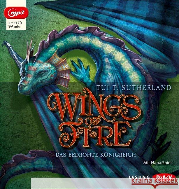 Wings of Fire - Das bedrohte Königreich, 1 MP3-CD Sutherland, Tui T. 9783862316014 Der Audio Verlag, DAV