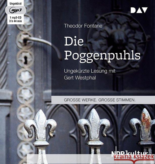 Die Poggenpuhls, 1 MP3-CD : Ungekürzte Lesung mit Gert Westphal Fontane, Theodor 9783862316304