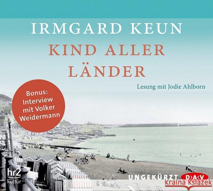 Kind aller Länder, 4 Audio-CDs : Ungekürzte Lesung Keun, Irmgard 9783862316694