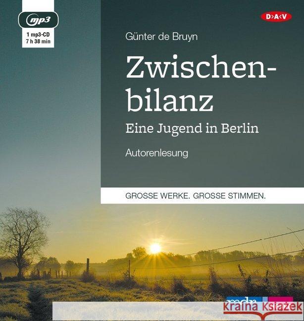 Zwischenbilanz. Eine Jugend in Berlin, 1 MP3-CD : Autorenlesung Bruyn, Günter de 9783862317141 Der Audio Verlag, DAV