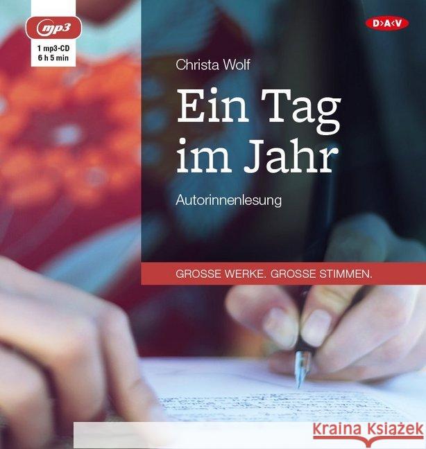 Ein Tag im Jahr, 1 MP3-CD : Autorinnenlesung (1 mp3-CD), Lesung Wolf, Christa 9783862317318 Der Audio Verlag, DAV
