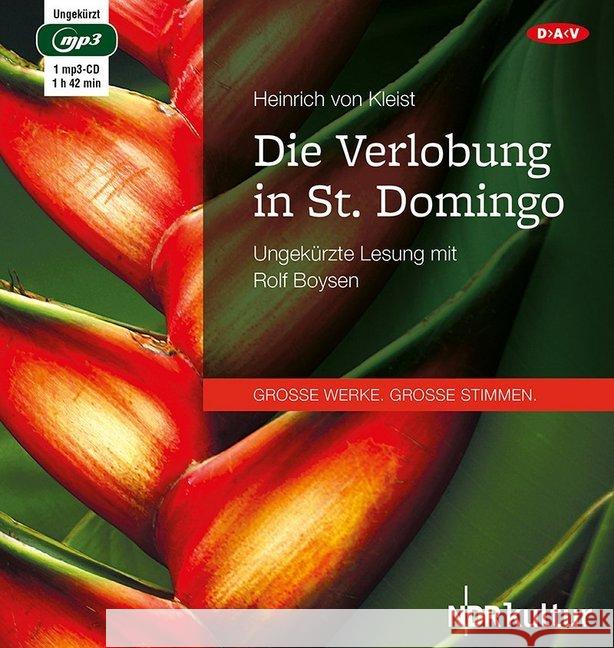 Die Verlobung in St. Domingo, 1 MP3-CD : Ungekürzte Lesung Kleist, Heinrich von 9783862318544