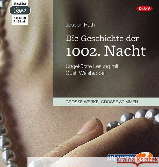 Die Geschichte der 1002. Nacht, 1 MP3-CD : Ungekürzte Lesung Roth, Joseph 9783862318728