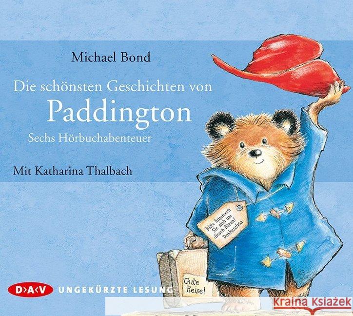 Die schönsten Geschichten von Paddington - Sechs Hörbuchabenteuer, 1 Audio-CD : Ungekürzte Lesung Bond, Michael 9783862318933 Der Audio Verlag, DAV