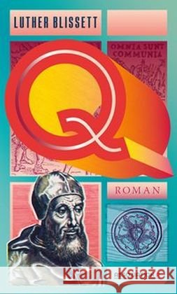 Q : Roman Blissett, Luther 9783862414505