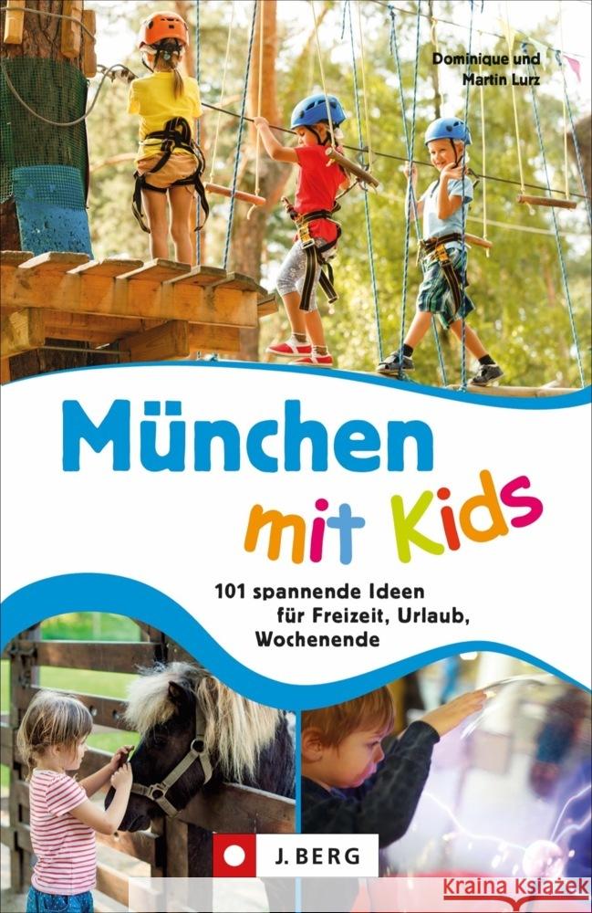 München mit Kids Lurz, Dominique 9783862466771