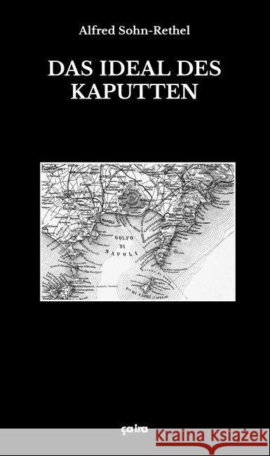 Das Ideal des Kaputten Sohn-Rethel, Alfred 9783862591442