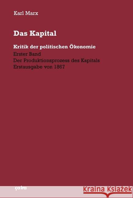 Das Kapital (1867) Marx, Karl 9783862591497 Ca ira