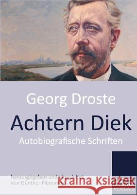 Achtern Diek Droste, Georg Flemming, Günther  9783862670444