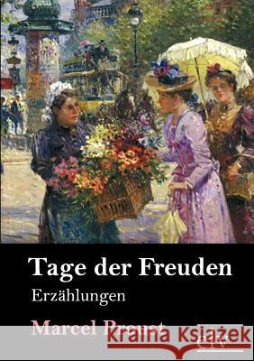 Tage Der Freuden Proust, Marcel 9783862670666
