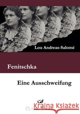 Fenitschka / Eine Ausschweifung Andreas-Salome, Lou   9783862670758 Europäischer Hochschulverlag