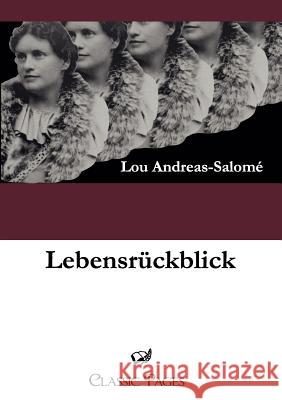 Lebensr Ckblick Andreas-Salomé, Lou   9783862670765 Europäischer Hochschulverlag