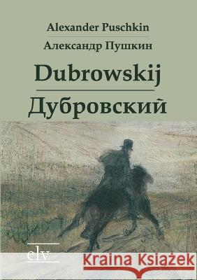 Dubrowskij Puschkin, Alexander S. 9783862671007 Europäischer Literaturverlag