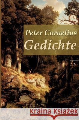 Gedichte Cornelius, Peter 9783862674527