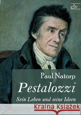 Pestalozzi Natorp, Paul 9783862674855 Europäischer Literaturverlag