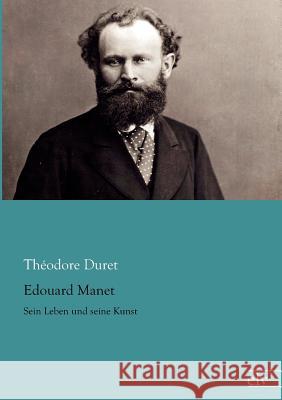 Edouard Manet Duret, Theodore 9783862675340